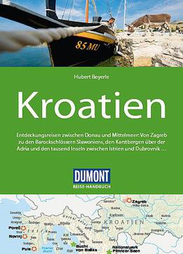 Dumont Reise-handbuch Reiseführer Kroatien, 4. Auflage
