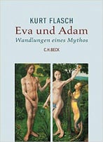 Eva Und Adam: Wandlungen Eines Mythos