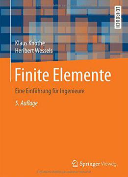 Finite Elemente: Eine Einführung Für Ingenieure