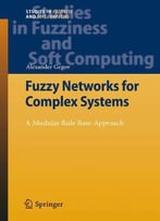 Fuzzy Networks For Complex Systems