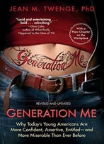Generation Me, Revised And Updated