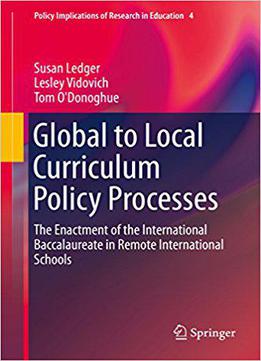 Global To Local Curriculum Policy Processes