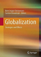 Globalization: Strategies And Effects