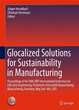 Glocalized Solutions For Sustainability In Manufacturing