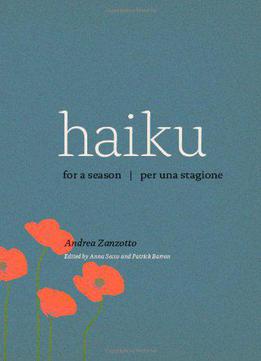 Haiku For A Season / Haiku Per Una Stagione