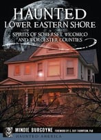 Haunted Lower Eastern Shore