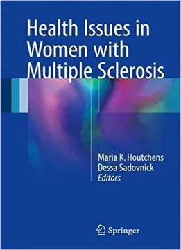 Health Issues In Women With Multiple Sclerosis
