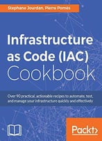 Infrastructure As Code (Iac) Cookbook
