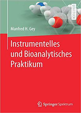 Instrumentelles Und Bioanalytisches Praktikum