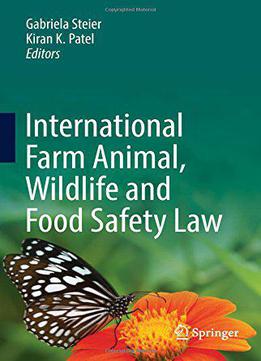 International Farm Animal, Wildlife And Food Safety Law