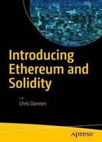 Introducing Ethereum And Solidity