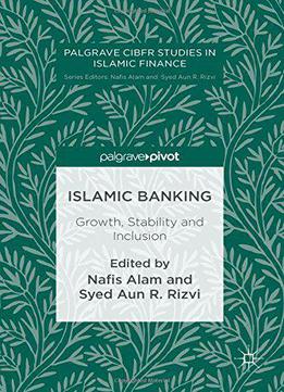 Islamic Banking: Growth, Stability And Inclusion