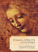 Italia: Civilta E Cultura