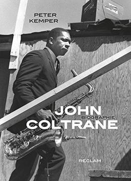 John Coltrane: Biographie