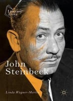John Steinbeck: A Literary Life (Literary Lives)