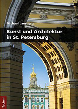Kunst Und Architektur In St. Petersburg