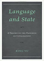 Language And State: A Theory Of The Progress Of Civilization