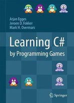Learning C# By Programming Games