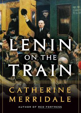 Lenin On The Train