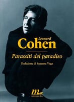 Leonard Cohen - Parassiti Del Paradiso