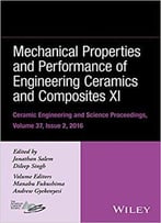 Mechanical Properties And Performance Of Engineering Ceramics And Composites Xi