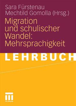 Migration Und Schulischer Wandel: Mehrsprachigkeit
