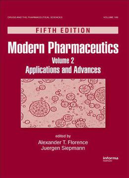 Modern Pharmaceutics. Applications And Advances