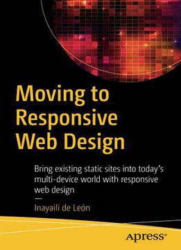 Moving To Responsive Web Design
