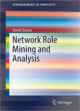 Network Role Mining And Analysis