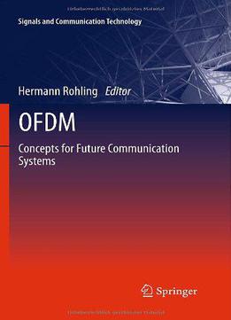 Ofdm: Concepts For Future Communication Systems