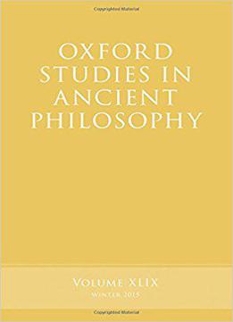 Oxford Studies In Ancient Philosophy, Volume 49
