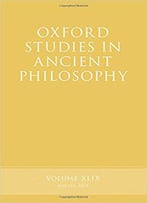 Oxford Studies In Ancient Philosophy, Volume 49