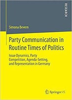 Party Communication In Routine Times Of Politics