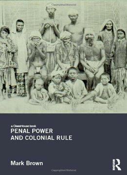 Penal Power And Colonial Rule