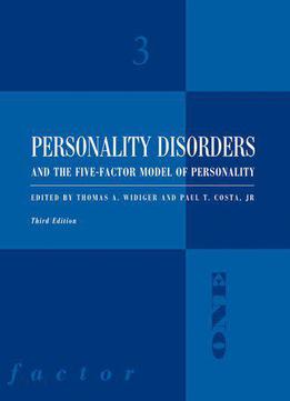 Personality Disorders And The Five-factor Model Of Personality, 3 Edition