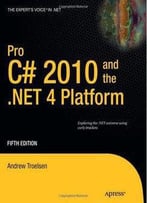 Pro C# 2010 And The .Net 4 Platform