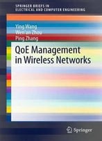 Qoe Management In Wireless Networks