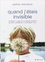 Quand J'Étais Invisible - Martin Pistorius & Megan Lloyd Davies