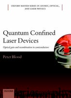 Quantum Confined Laser Devices: Optical Gain And Recombination In Semiconductors