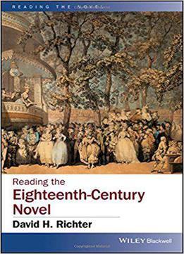 Reading The Eighteenth-century Novel