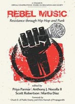 Rebel Music : Resistance Through Hip Hop And Punk