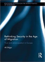 Rethinking Security In The Age Of Migration: Trust And Emancipation In Europe