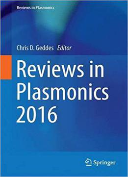 Reviews In Plasmonics 2016