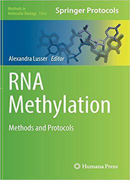 Rna Methylation: Methods And Protocols