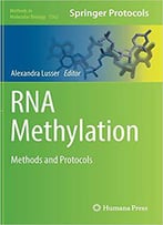 Rna Methylation: Methods And Protocols