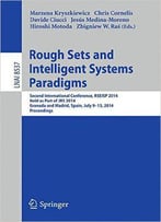 Rough Sets And Intelligent Systems Paradigms