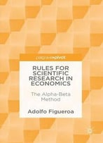Rules For Scientific Research In Economics: The Alpha-Beta Method