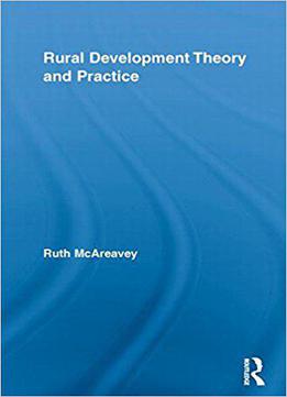 Rural Development Theory And Practice