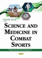 Science And Medicine In Combat Sports