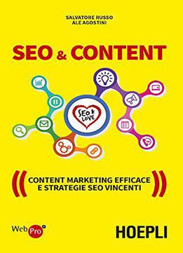 Seo & Content: Content Marketing Efficace E Strategie Seo Vincenti